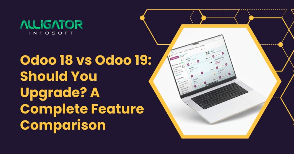 Odoo 18 Vs Odoo 19: Should You Upgrade? A Complete Feature Comparison 8 Odoo 18 vs odoo 19 should you upgrade a complete feature comparison